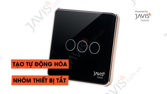 Tạo tự động hóa Nhóm thiết bị tắt