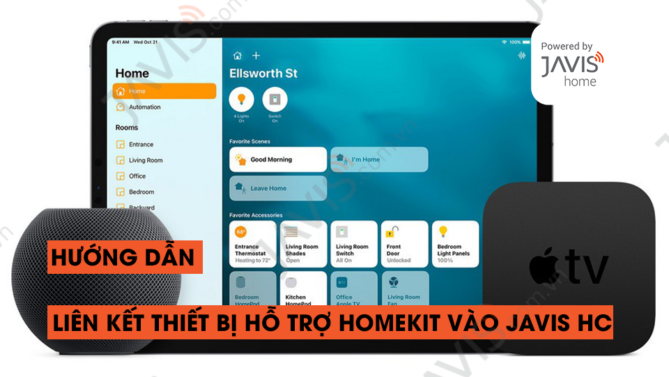 Hướng dẫn kết nối các thiết bị Wifi hỗ trợ Homekit vào hệ sinh thái Javis