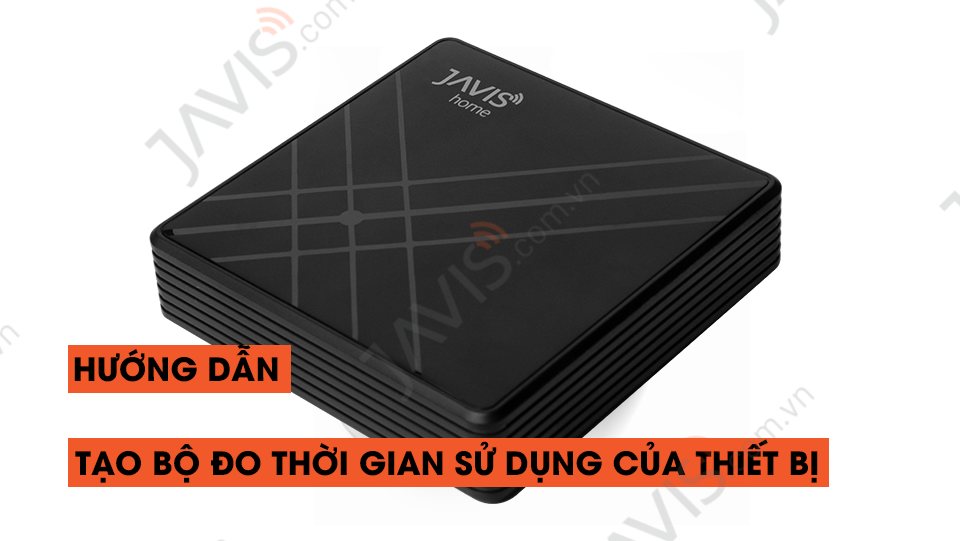 Hướng dẫn tạo bộ đo thời gian sử dụng của thiết bị